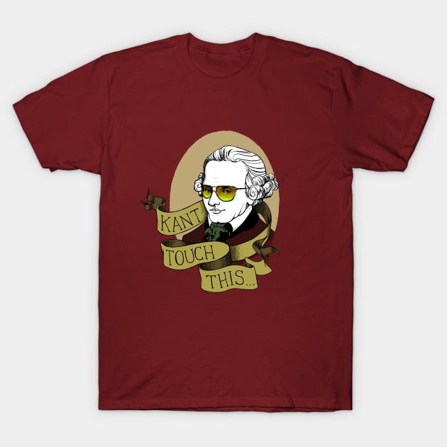 Kant Touch This T-Shirt by Airgita